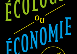 ECOLOGIE OU ECONOMIE